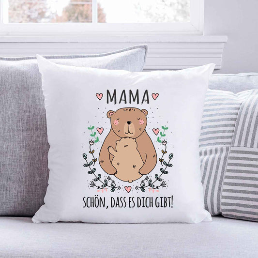 Bedrucktes Kissen mit Spruch Mama schön, dass es dich gibt