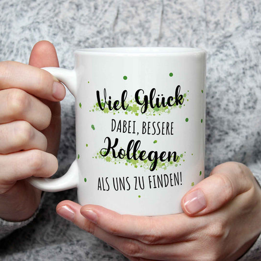 Bedruckte Tasse mit Spruch Bessere Kollegen