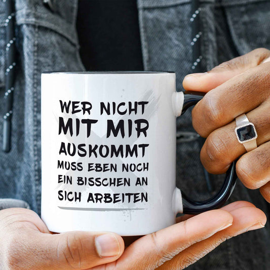 Bedruckte Tasse mit Spruch Wer nicht mit mir auskommt