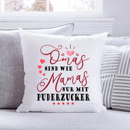 Bedrucktes Kissen mit Spruch Omas sind wie Mamas nur mit Puderzucker