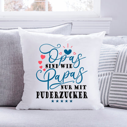 Bedrucktes Kissen mit Spruch Opas sind wie Papas nur mit Puderzucker
