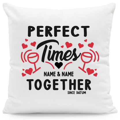 Bedrucktes Kissen mit Spruch Perfect Times Together