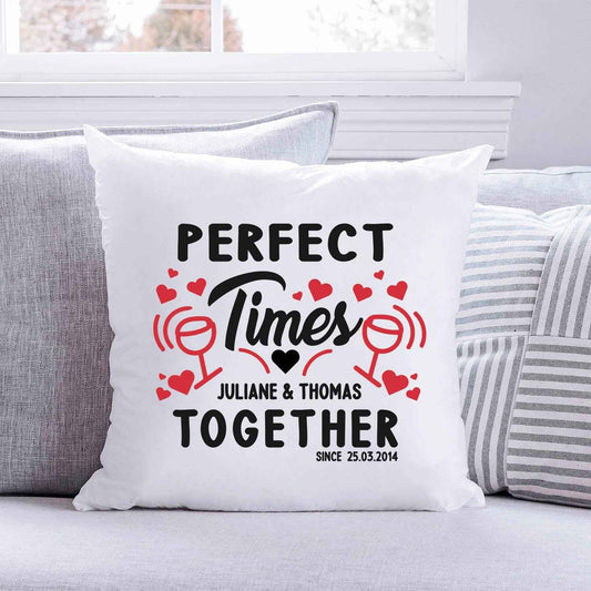 Bedrucktes Kissen mit Spruch Perfect Times Together
