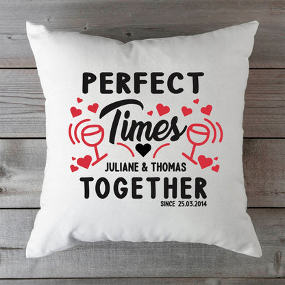 Bedrucktes Kissen mit Spruch Perfect Times Together