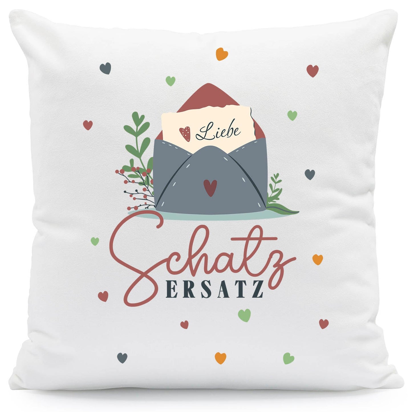 Bedrucktes Kissen mit Spruch Schatz Ersatz