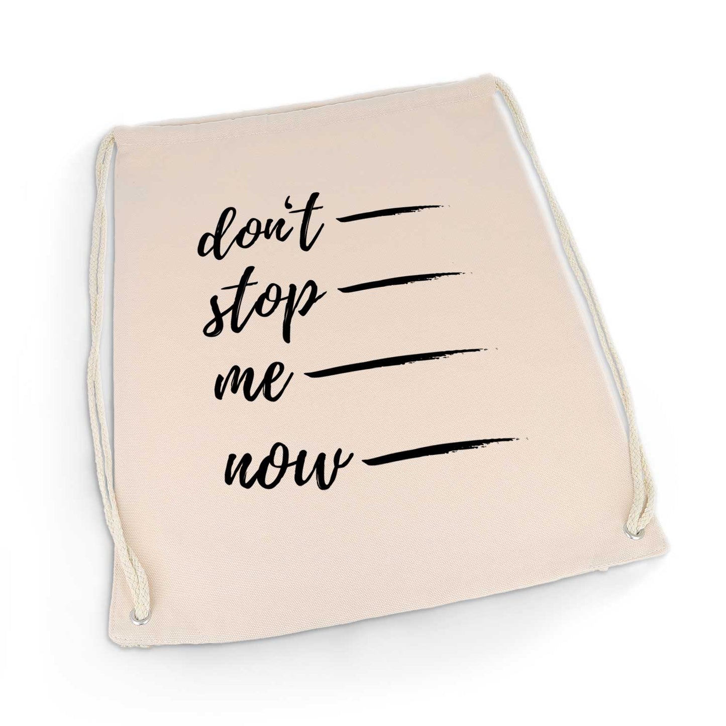 Bedruckter Turnbeutel mit Spruch Don't stop me now