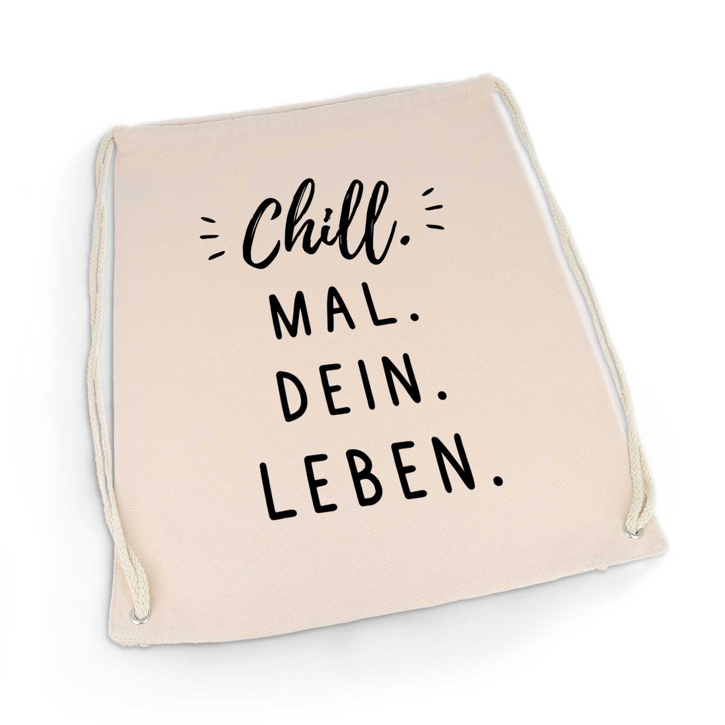 Bedruckter Turnbeutel mit Spruch Chill mal dein Leben