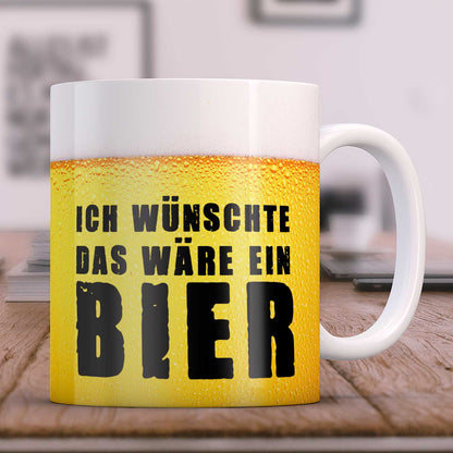 Bedruckte Tasse Ich wünschte das wäre ein Bier