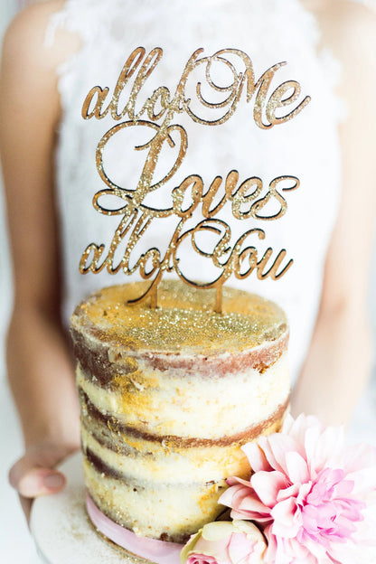 Torten Cake Topper "All of me loves all of you"