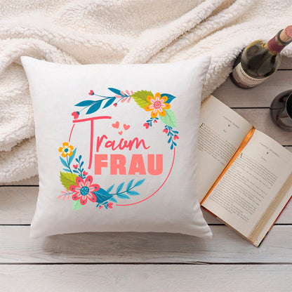 Bedrucktes Kissen mit Spruch Traumfrau