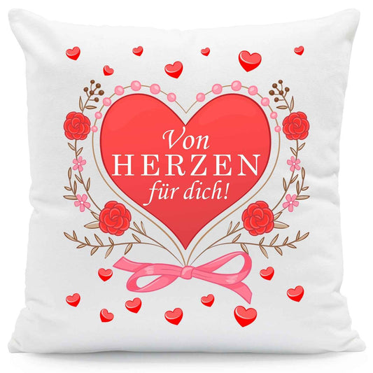 Bedrucktes Kissen mit Spruch Von Herzen für dich