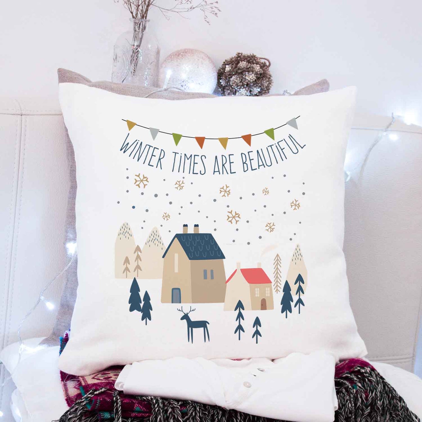 Kissen mit Weihnachtsmotiv - Winter times are beautiful  - Weihnachtsdeko - Geschenk für Sie & Ihn