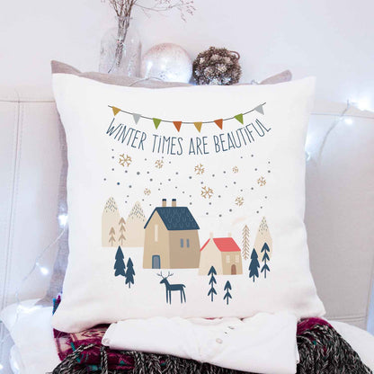 Kissen mit Weihnachtsmotiv - Winter times are beautiful  - Weihnachtsdeko - Geschenk für Sie & Ihn