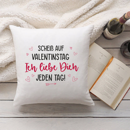 Bedrucktes Kissen mit Spruch Scheiß auf Valentinstag