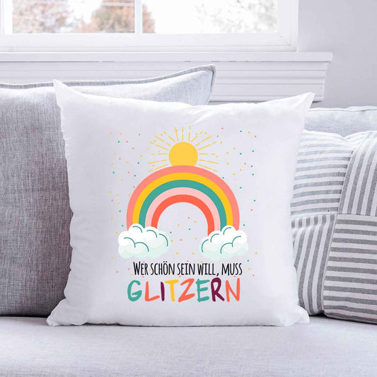 Bedrucktes Kissen mit Spruch Wer schön sein will, muss glitzern