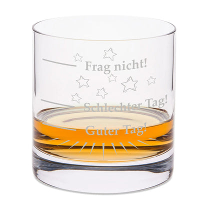 Leonardo Whiskyglas "Schlechter Tag, Guter Tag, Frag nicht!"