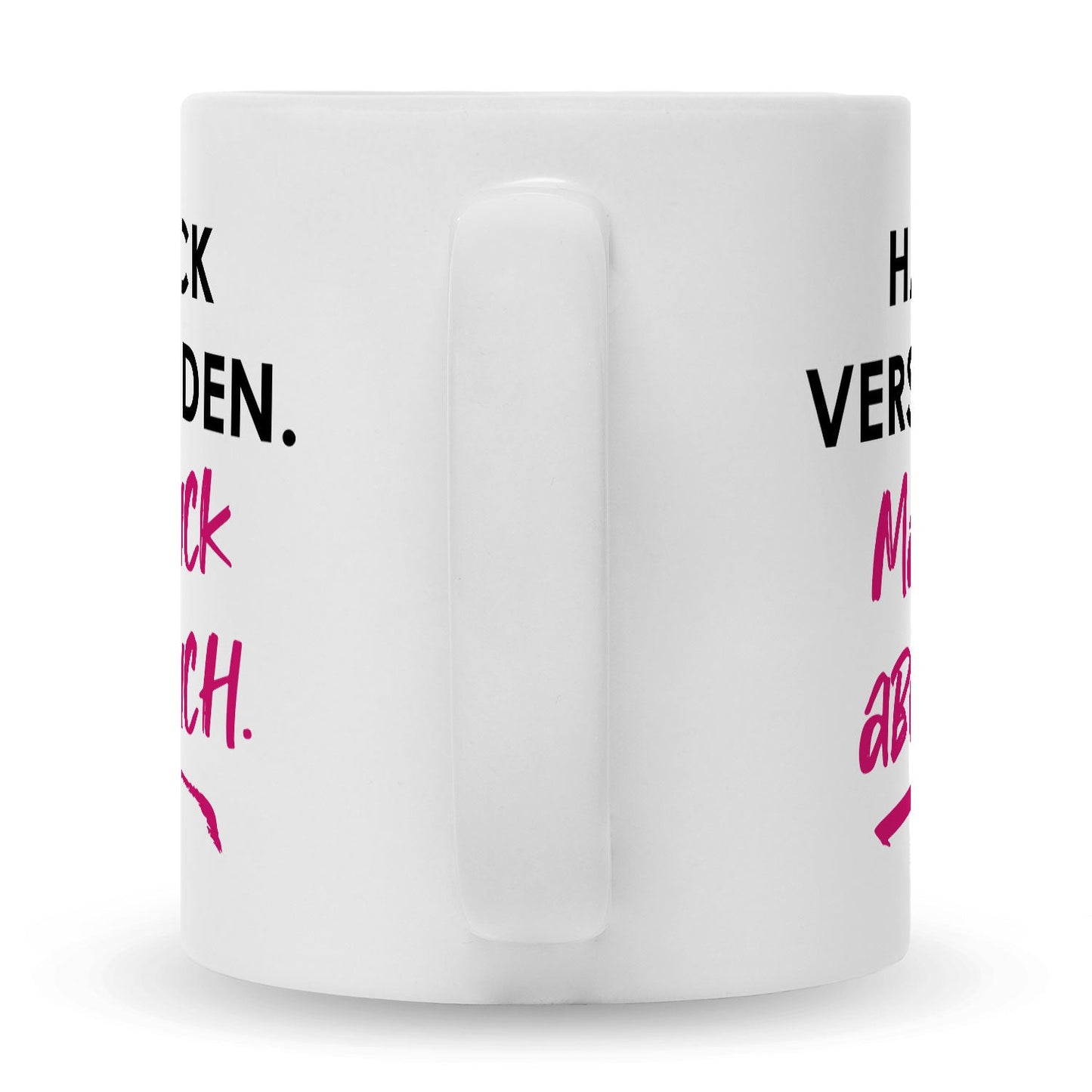Bedruckte Tasse mit Spruch Hab ick verstanden