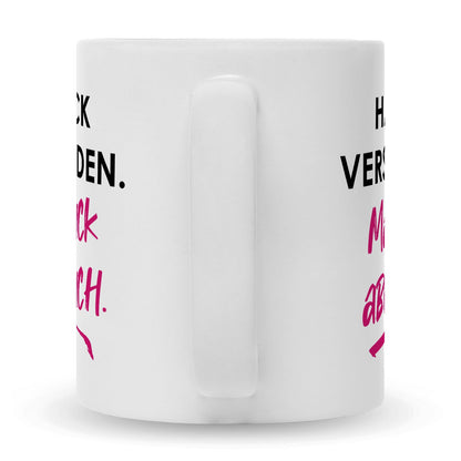 Bedruckte Tasse mit Spruch Hab ick verstanden