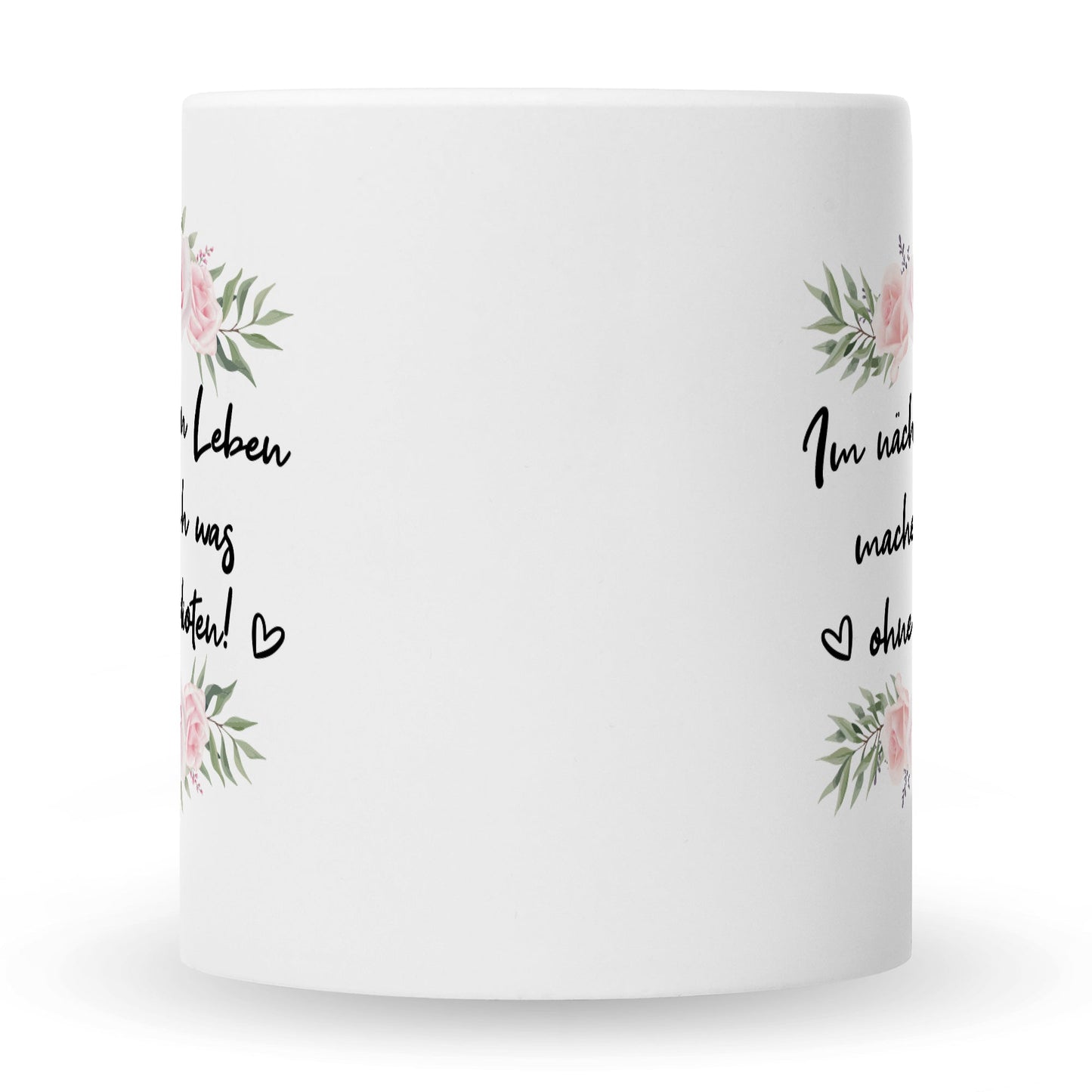 Bedruckte Tasse mit Spruch Im nächsten Leben