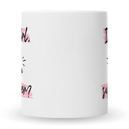 Bedruckte Tasse mit Spruch I'm a girl