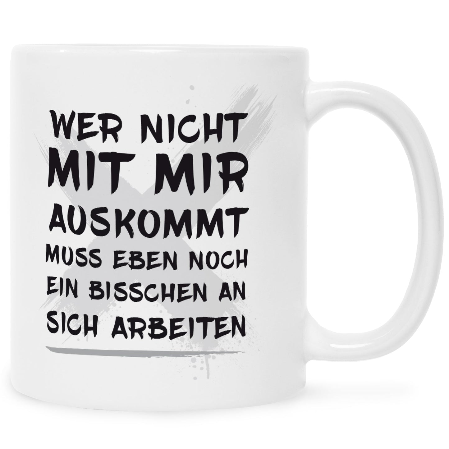 Bedruckte Tasse mit Spruch Wer nicht mit mir auskommt