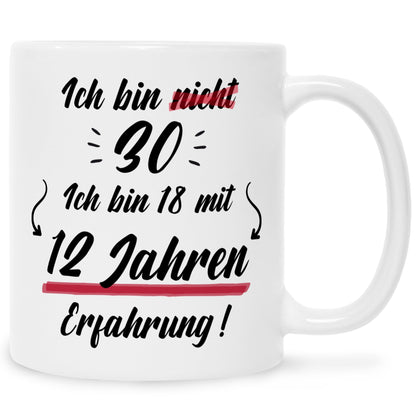 Bedruckte Tasse mit Spruch Ich bin nicht 30