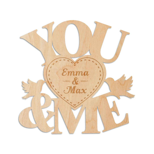 You and Me Holzschild mit Gravur