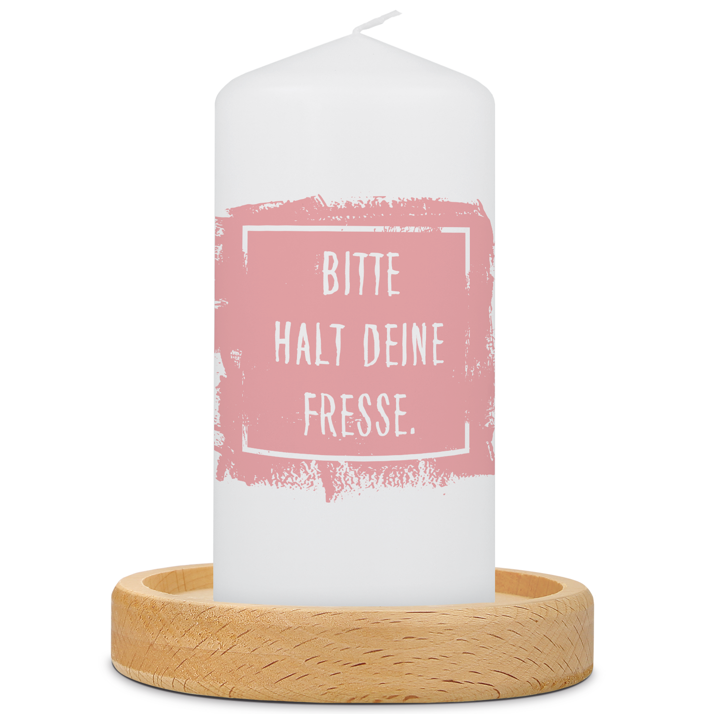 Kleine Kerze mit Spruch "Bitte halt doch deine Fresse"