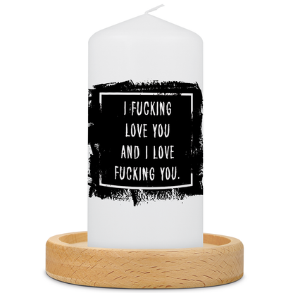 Kleine Kerze mit Spruch "I Fucking Love You"