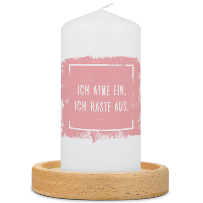 Kleine Kerze mit Spruch "Ich atme ein, Ich raste aus"