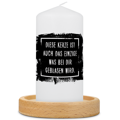 Kleine Kerze mit Spruch "Was bei dir Geblasen wird"